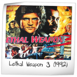 Lethal Weapon 3