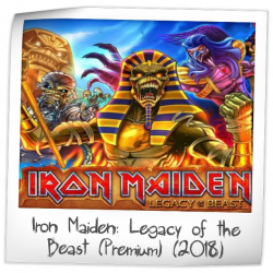 Iron Maiden Legacy Of The Beast (Premium)